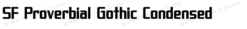 SF Proverbial Gothic Condensed字体转换